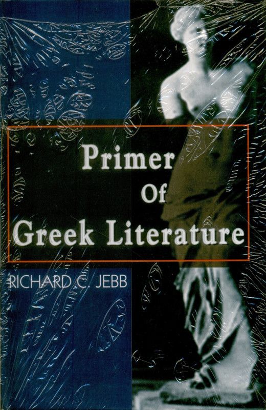 Primer of Greek Literature  (English, Hardcover, Sir Jebb Richard Claverhouse)