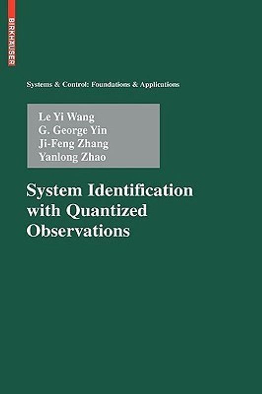 System Identification with Quantized Observations  (English, Hardcover, Wang Le Yi)
