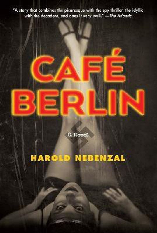 Cafe Berlin  (English, Paperback, Nebenzal Harold)