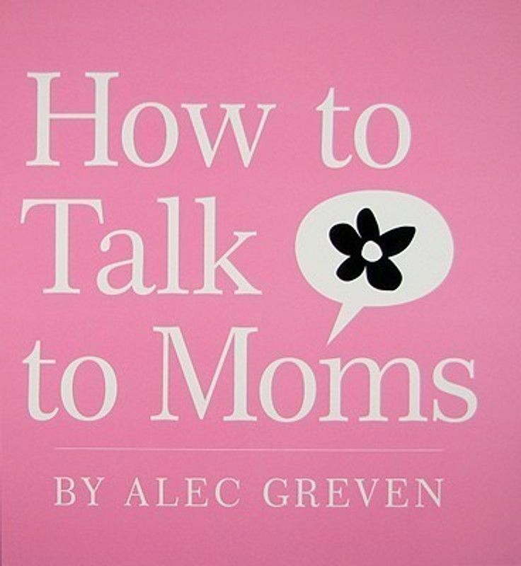 How to Talk to Moms  (English, Hardcover, Greven Alec)