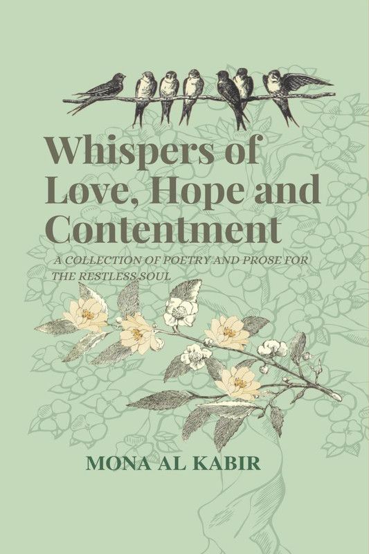 Whispers of Love, Hope and Contentment  (English, Paperback, Mona Al Kabir)
