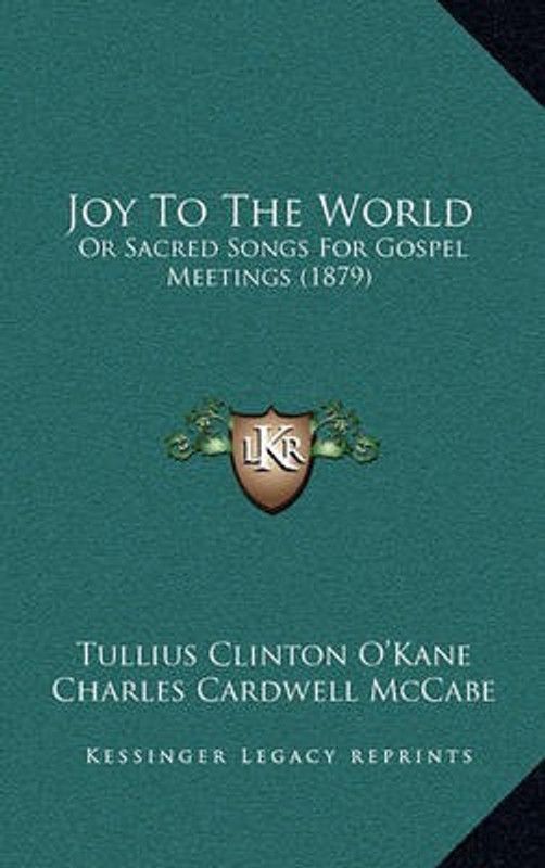 Joy to the World  (English, Paperback, O'Kane Tullius Clinton)