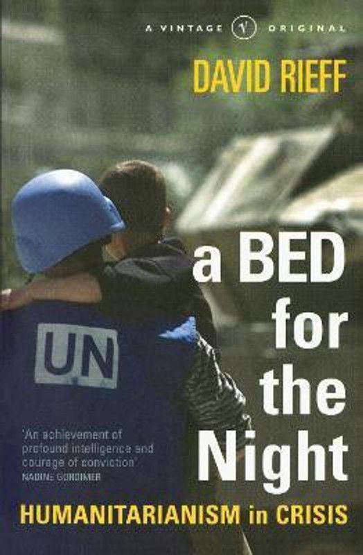 A Bed for the Night  (English, Paperback, Rieff David)