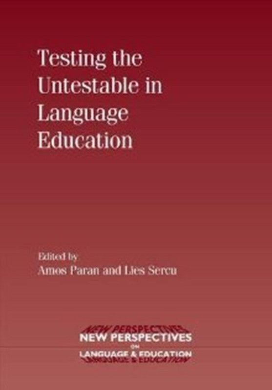 Testing the Untestable in Language Education  (English, Hardcover, unknown)