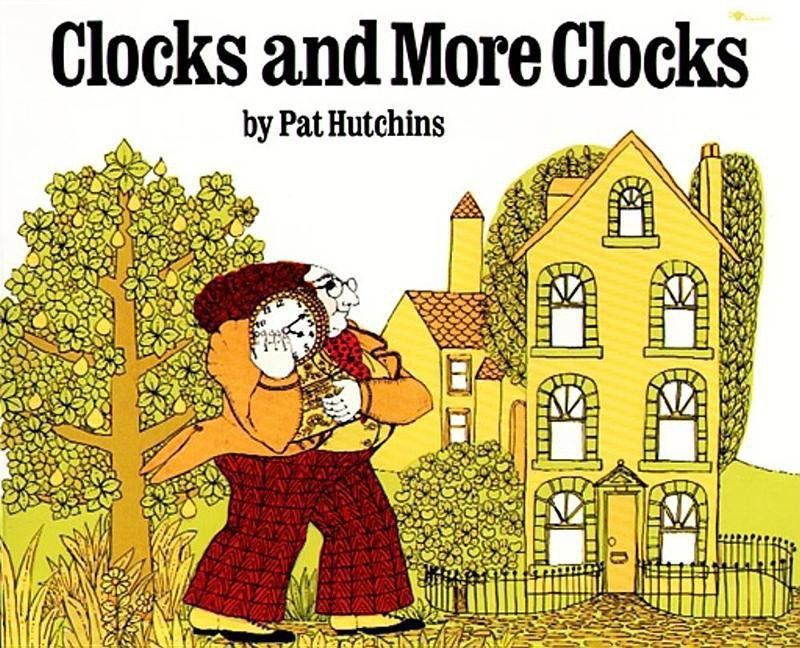 Clocks and More Clocks  (English, Paperback, Hutchins Pat)