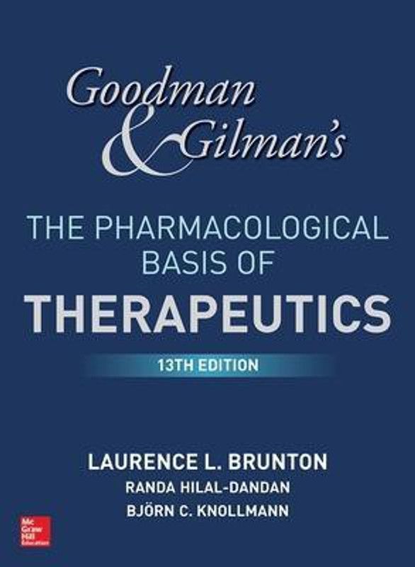 Goodman and Gilman's The Pharmacological Basis of Therapeutics  (English, Hardcover, Brunton Laurence)