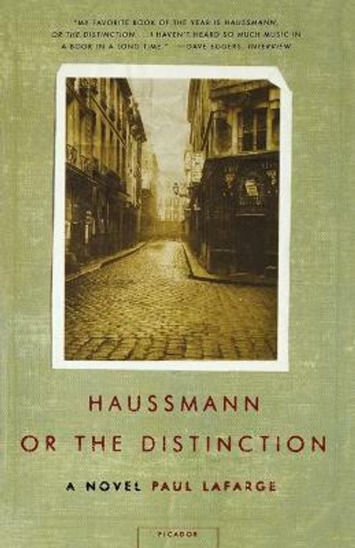 Haussmann, or, the Distinction  (English, Paperback, LaFarge Paul)