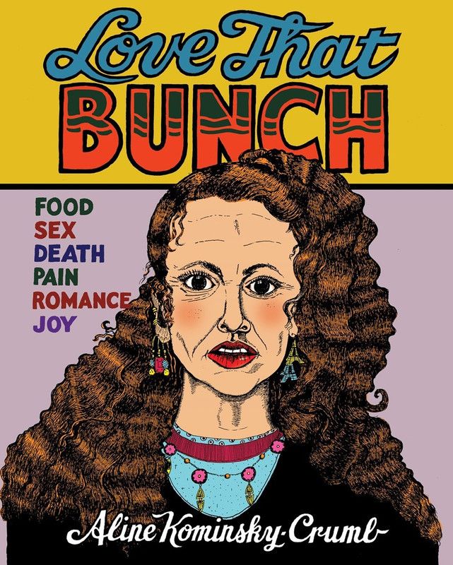Love That Bunch  (English, Hardcover, Kominsky-Crumb Aline)