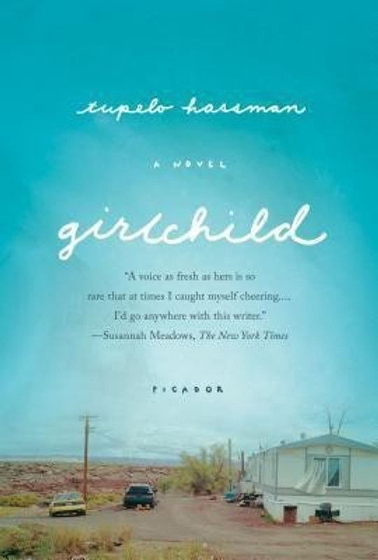 Girlchild  (English, Paperback, Hassman Tupelo)