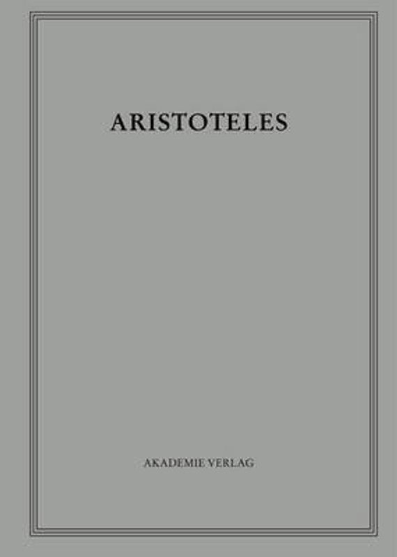 Aristoteles, Band 18/VI, Opuscula VI  (German, Hardcover, unknown)