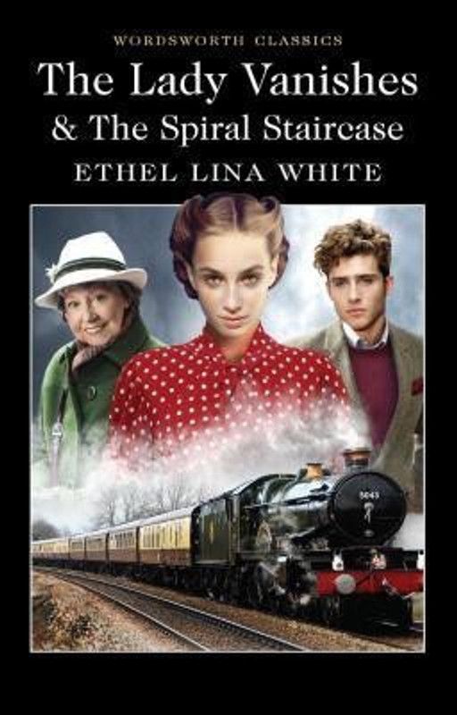 The Lady Vanishes & The Spiral Staircase  (English, Paperback, White Ethel Lina)