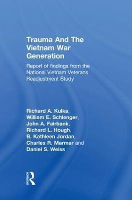 Trauma And The Vietnam War Generation  (English, Paperback, Kulka Richard A.)