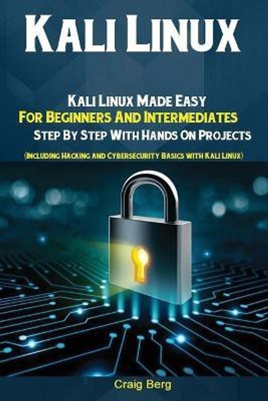 Kali Linux  (English, Paperback, Craig Berg)