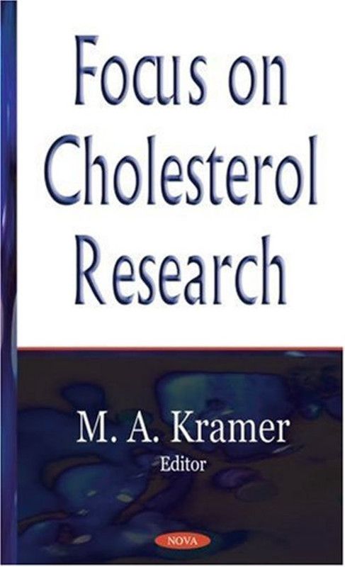 Focus on Cholesterol Research  (English, Hardcover, Kramer M A)