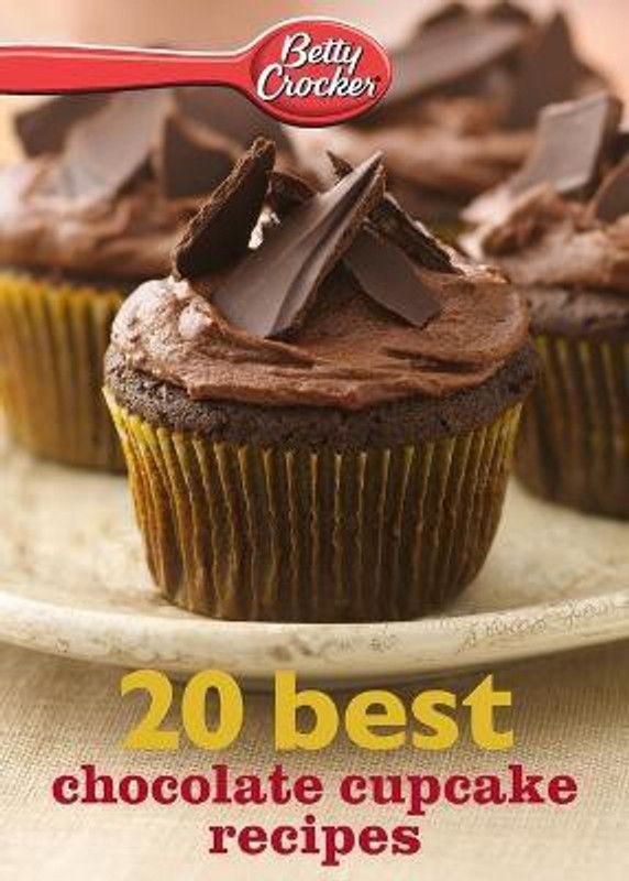 Betty Crocker 20 Best Chocolate Cupcake Recipes  (English, Paperback, Betty Crocker)