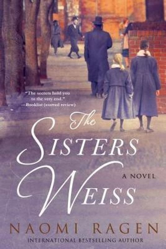 Sisters Weiss  (English, Paperback, Ragen Naomi)