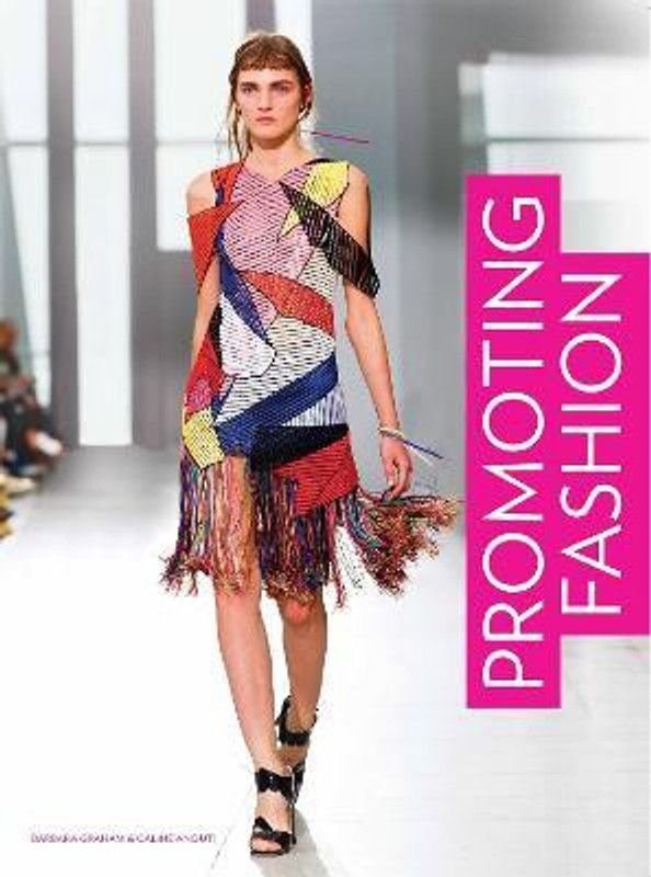 Promoting Fashion  (English, Paperback, Graham Barbara)