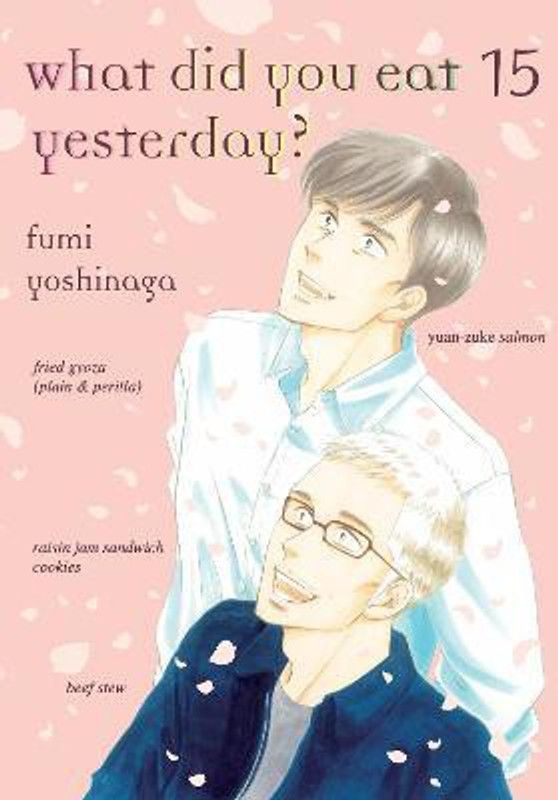 What Did You Eat Yesterday? 15  (English, Paperback, Yoshinaga Fumi)