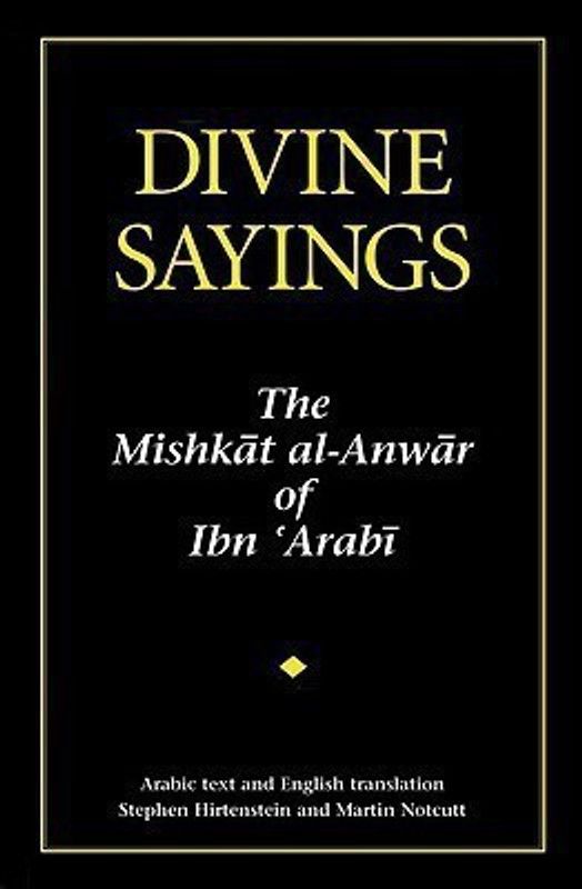 Divine Sayings  (English, Paperback, Ibn 'Arabi Muhyiddin)