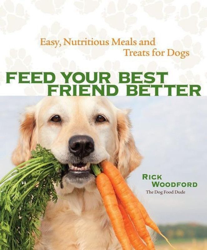 Feed Your Best Friend Better  (English, Paperback, Woodford Rick)
