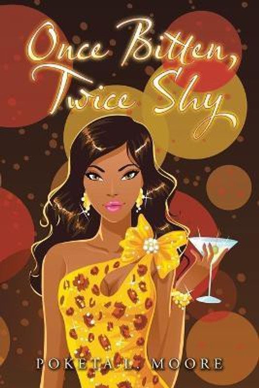 Once Bitten, Twice Shy  (English, Paperback, Moore Poketa L)