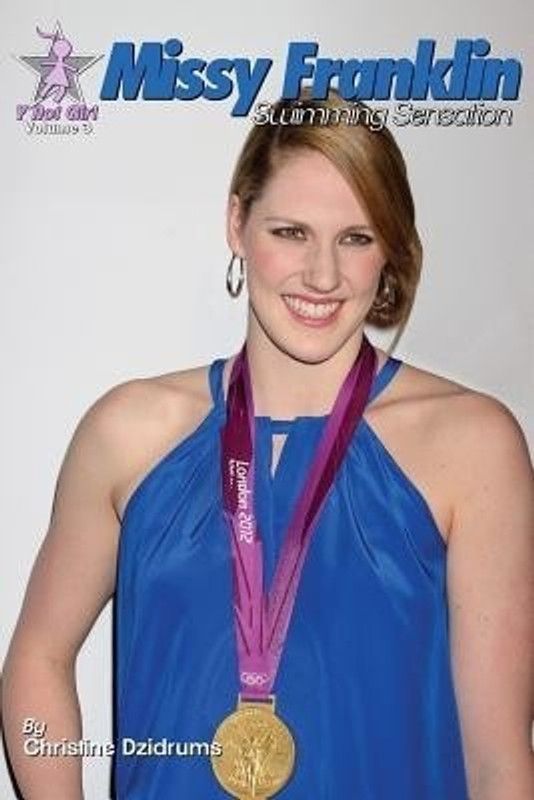 Missy Franklin  (English, Paperback, Dzidrums Christine)