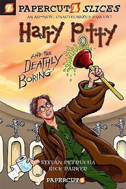Harry Potty and the Deathly Boring #1  (English, Paperback, Petrucha Stefan)