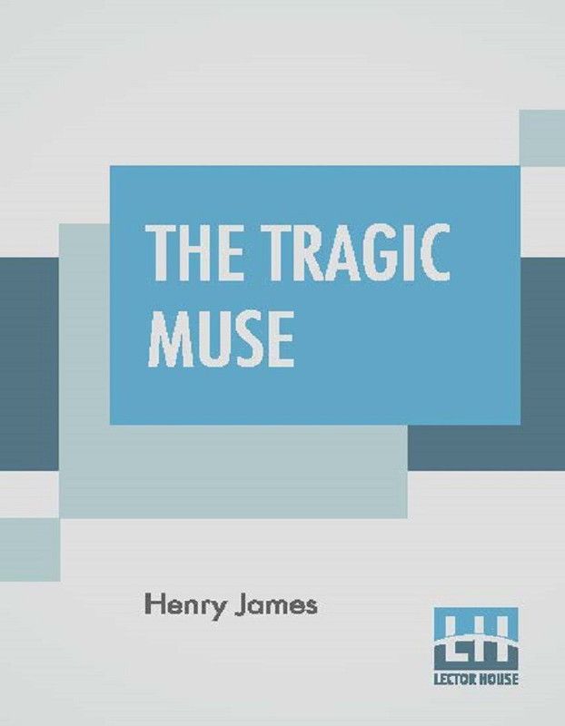 The Tragic Muse  (English, Paperback, James Henry)