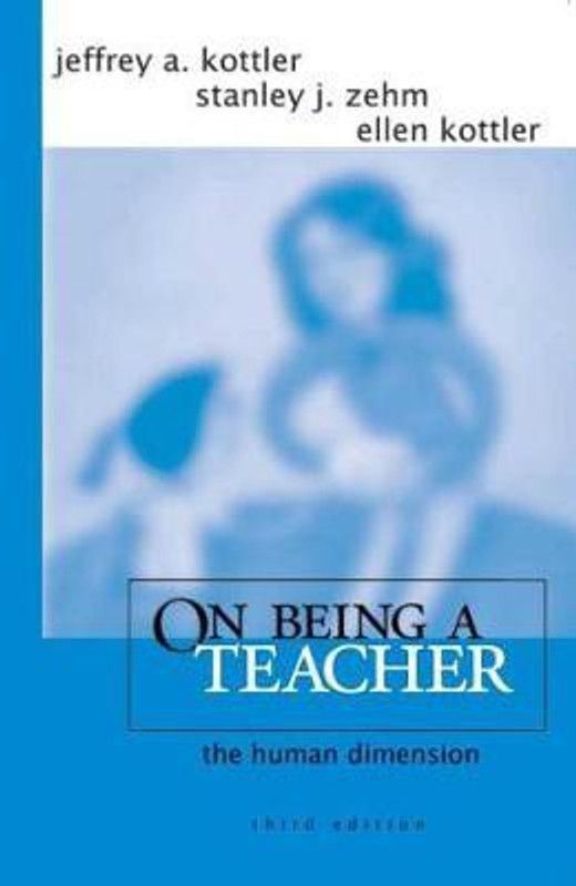 On Being a Teacher  (English, Paperback, Kottler Jeffrey A. Ph.D.)