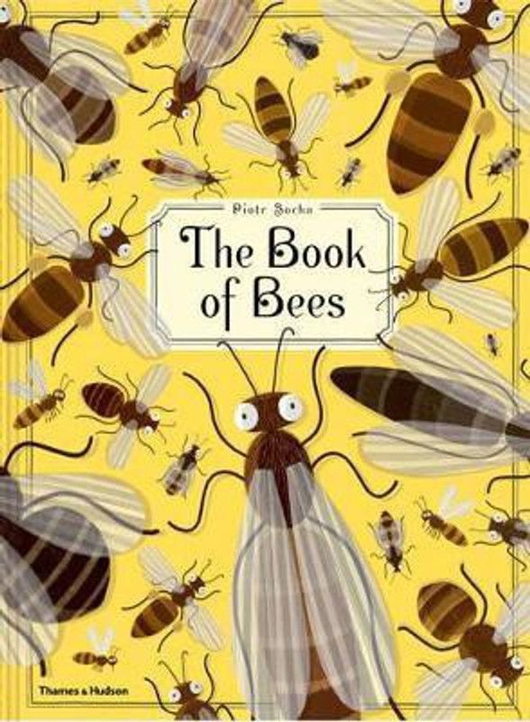The Book of Bees  (English, Hardcover, Socha Piotr)