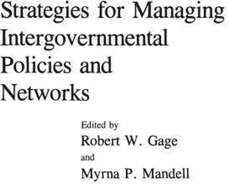 Strategies for Managing Intergovernmental Policies and Networks  (English, Hardcover, Gage Robert W.)