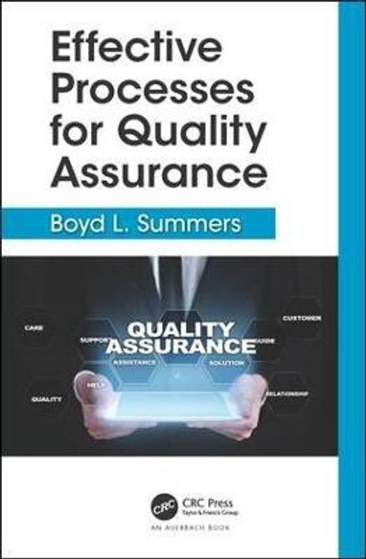 Effective Processes for Quality Assurance  (English, Hardcover, Summers Boyd L.)