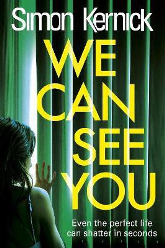 We Can See You  (English, Paperback, Kernick Simon)