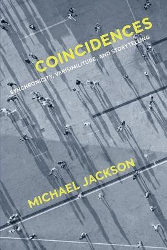 Coincidences  (English, Paperback, Jackson Michael)