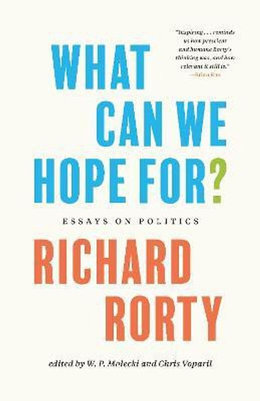 What Can We Hope For?  (English, Hardcover, Rorty Richard)