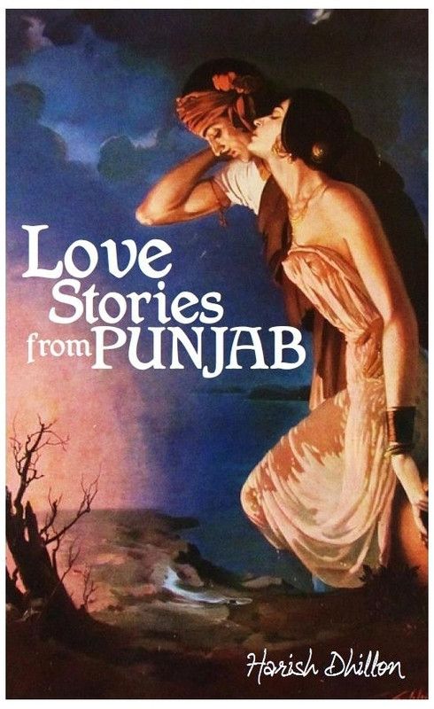 Love Stories from Punjab  (English, Paperback, Harish Dhillon)