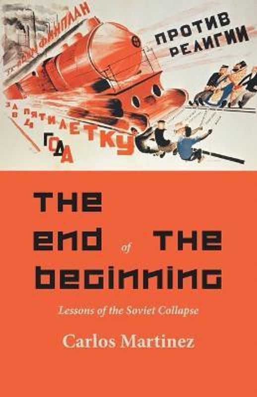 The End of the Beginning  (English, Undefined, Martinez Carlo)