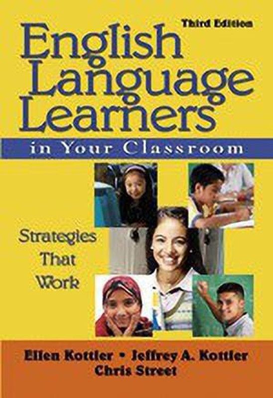 English Language Learners in Your Classroom  (English, Hardcover, Kottler Ellen Ph.D.)