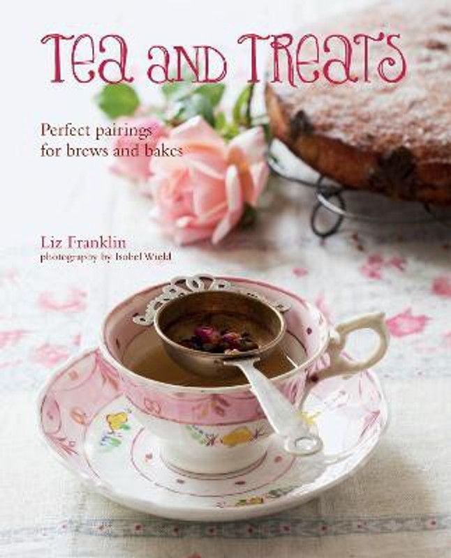 Tea and Treats  (English, Hardcover, Franklin Liz)