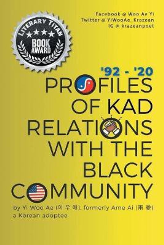 Profiles of KAD Relations with the Black Community  (English, Paperback, Yi Woo Ae)