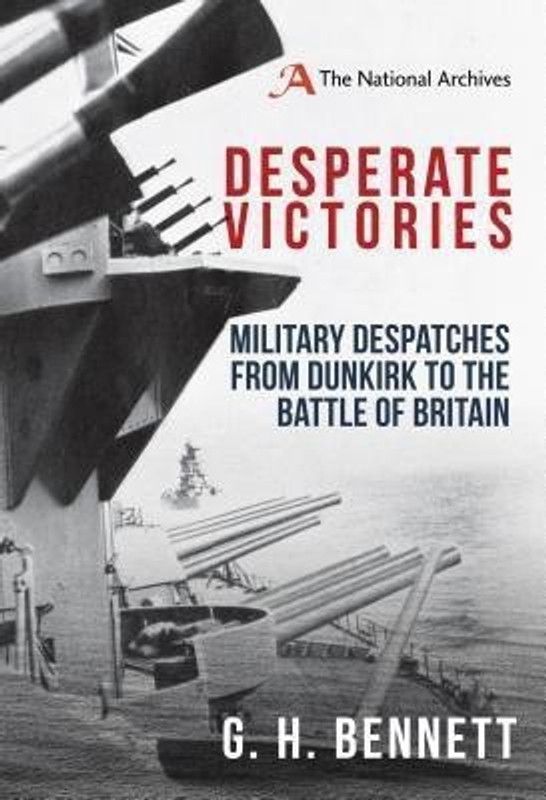 Desperate Victories  (English, Hardcover, Bennett G. H.)