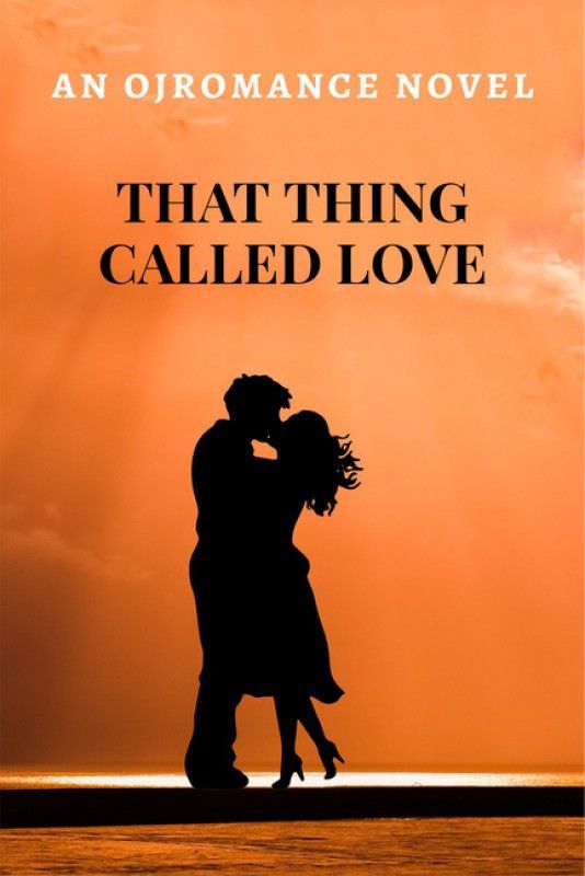 That Thing Called Love  (English, Paperback, OJROMANCE)