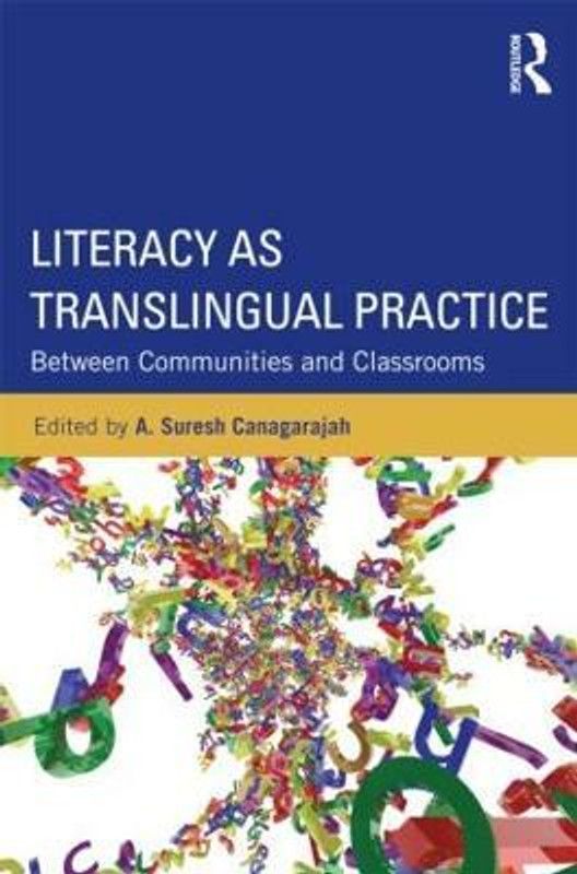 Literacy as Translingual Practice  (English, Paperback, unknown)