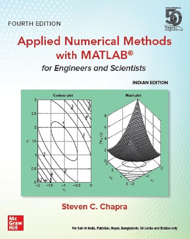 Applied Numerical Methods with MATLAB for Engineers and Scientists, Fourth Edition  (English, Paperback, Steven C. Chapra)