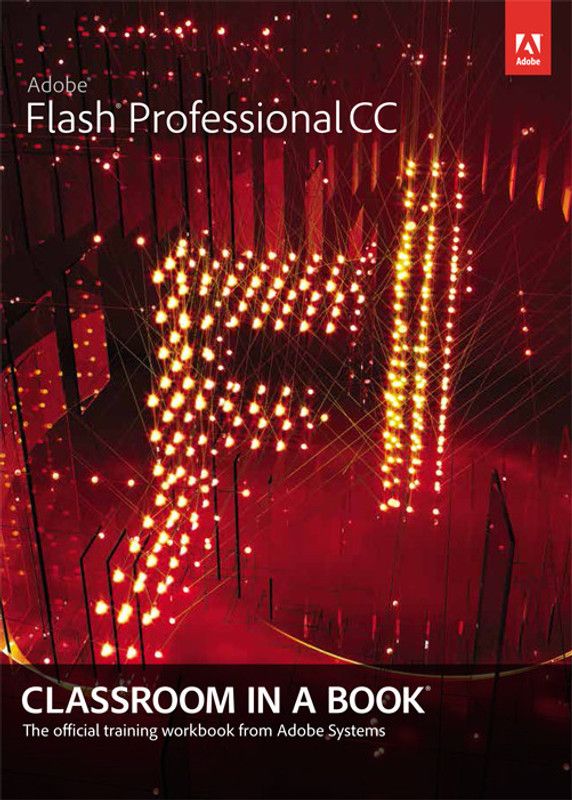 Adobe Flash Professional CC Classroom in a Book 1st Edition  (English, Paperback, Adobe Creative Team)