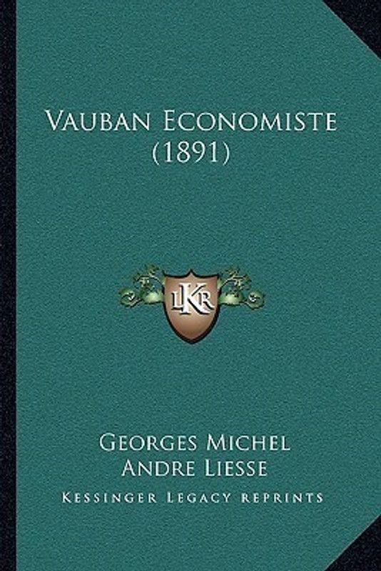 Vauban Economiste (1891)  (French, Paperback, Dr Michel Georges)