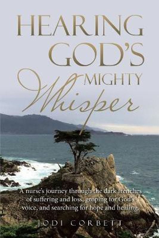 Hearing God's Mighty Whisper  (English, Paperback, Corbett Jodi)