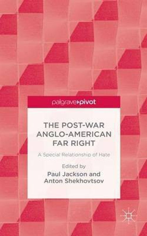 The Post-War Anglo-American Far Right  (English, Hardcover, unknown)