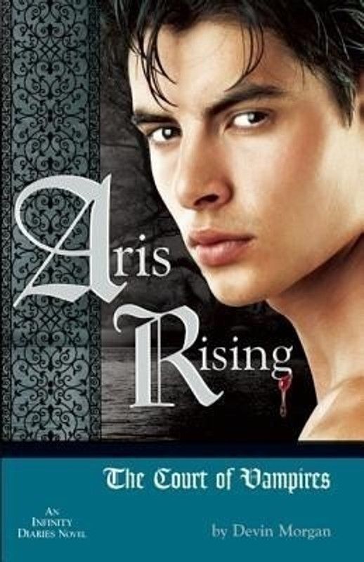 Aris Rising: The Court of Vampires  (English, Paperback, Morgan Devin)