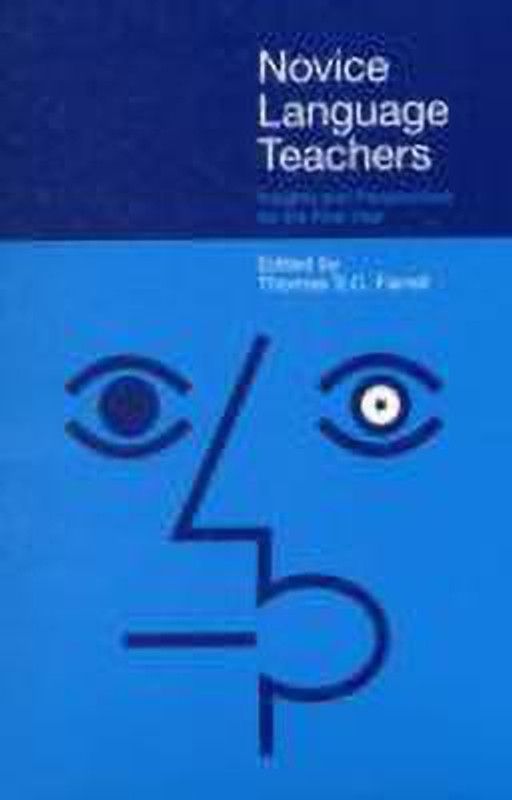 Novice Language Teachers - Insights and Perspectives for the First Year  (English, Paperback, unknown)
